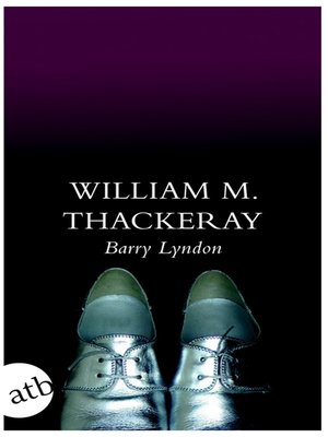 cover image of Die Memoiren des Barry Lyndon, Esq., aufgezeichnet von ihm selbst